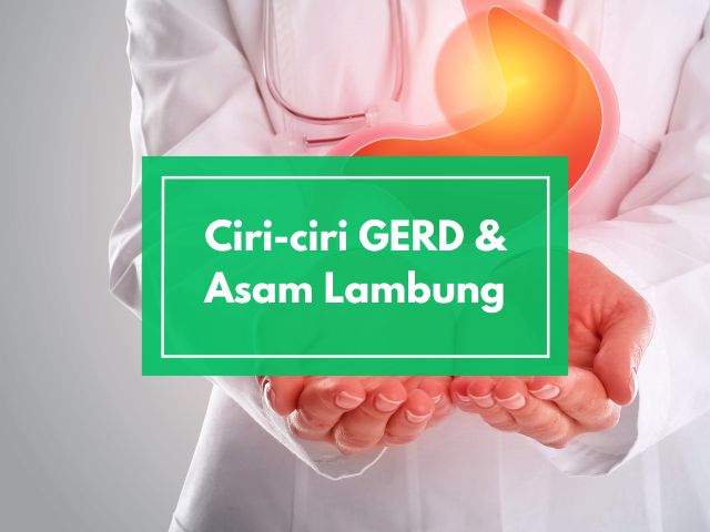 Ciri-ciri GERD dan Cara Alami Mengatasinya