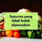 Sayuran yang Tidak Boleh Dipanaskan Ulang, Wajib Tahu!