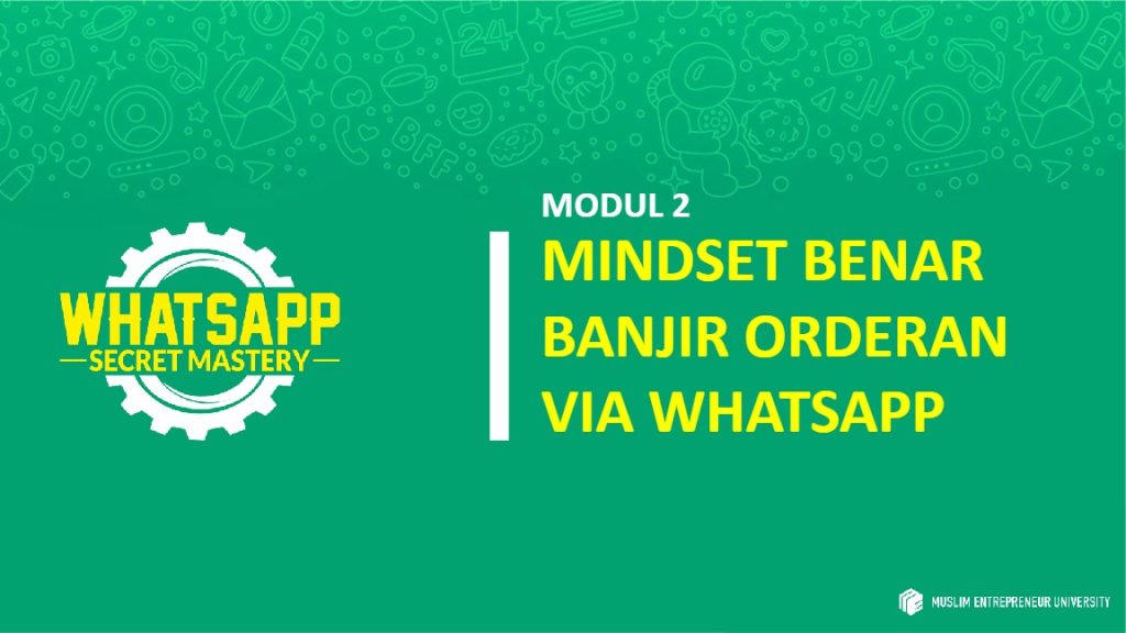 Modul 2 WSM Mindset Benar Banjir Orderan via Whatsapp